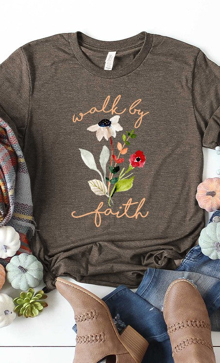 Walk By Faith Graphic Tee
