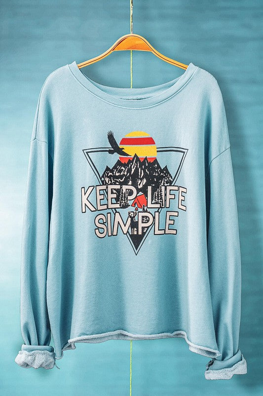 Keep Life Simple Graphic Sweatshirt